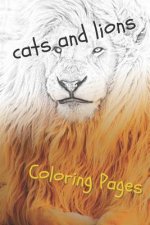 Cats and Lions Coloring Pages: Beautiful Landscapes Coloring Pages, Book, Sheets, Drawings