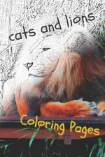 Cats and Lions Coloring Pages: Beautiful Landscapes Coloring Pages, Book, Sheets, Drawings