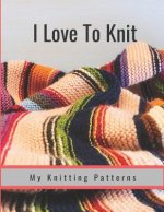 I Love to Knit: My Knitting Patterns