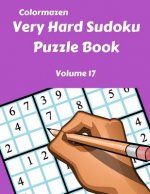 Very Hard Sudoku Puzzle Book Volume 17