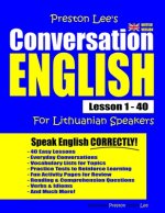 Preston Lee's Conversation English For Lithuanian Speakers Lesson 1 - 40 (British Version)