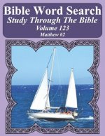Bible Word Search Study Through The Bible: Volume 123 Matthew #2