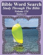 Bible Word Search Study Through The Bible: Volume 124 Matthew #3