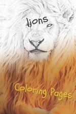 Lions Coloring Pages: Lions Beautiful Drawings for Adults Relaxation