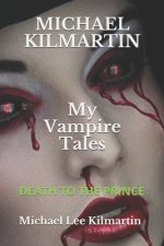 MICHAEL KILMARTIN My Vampire Tales