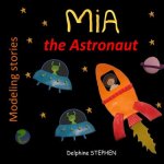 Mia the Astronaut