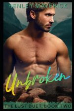 Unbroken: A Mountain Man Romance