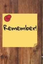 Remember