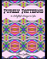 Purely Patterns: 30 Delightful Designs to Color