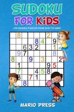 Sudoku For Kids: +100 Sudoku Puzzles From Easy to Hard