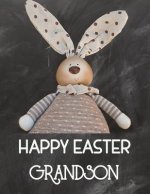 Happy Easter Grandson: Sketchbook for Kids Drawings Activity Book