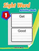 Sight Word Activities Book: Practice Handwriting Workbook