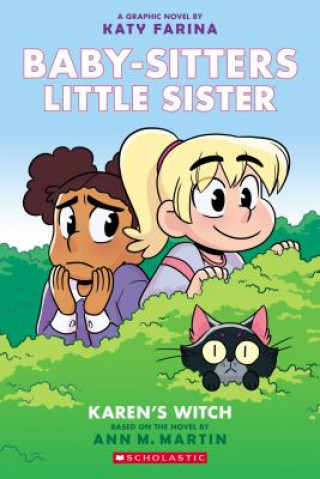 Karen's Witch: A Graphic Novel (Baby-Sitters Little Sister #1): Volume 1