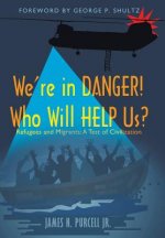 We're in Danger! Who Will Help Us?