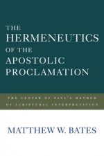 Hermeneutics of the Apostolic Proclamation