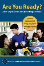 Are You Ready?: An In-Depth Guide to Disaster Preparedness