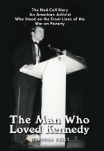 Man Who Loved Kennedy