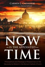 Now Is the Appointed Time
