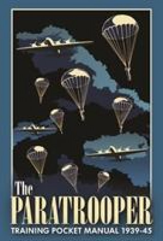 Paratrooper Training Pocket Manual 1939-1945