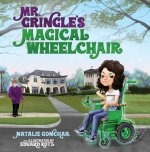 Mr. Gringle's Magical Wheelchair