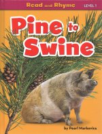 Pine to Swine