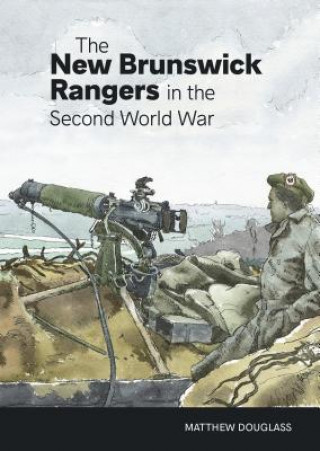 New Brunswick Rangers in the Second World War