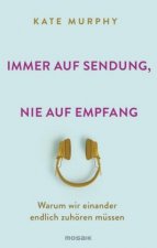 Immer auf Sendung ... nie auf Empfang