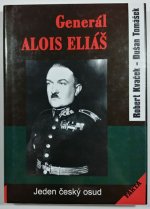 Generál Alois Eliáš - Jeden český osud