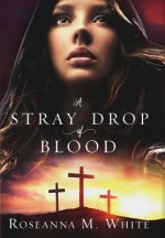Stray Drop of Blood