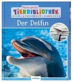Meine große Tierbibliothek: Der Delfin