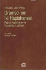 Gramscinin Iki Hapishanesi