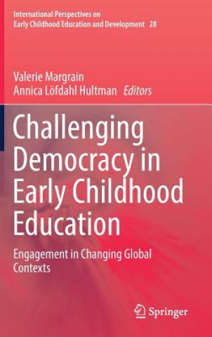 Challenging Democracy in Early Childhood Education