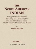 The North American Indian Volume 11 - The Nootka, The Haida