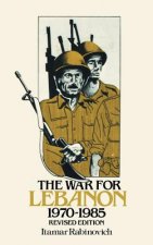 The War for Lebanon, 1970 1985