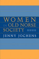 Women in Old Norse Society: A Portrait