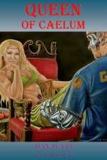 Queen of Caelum: Book One of The Children of the Myth Machine series
