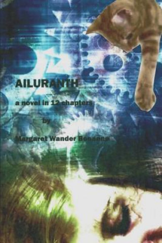 Ailuranth: Book I