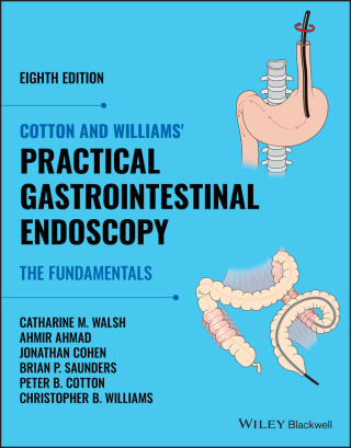 Cotton and Williams' Practical Gastrointestinal  Endoscopy