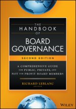 Handbook of Board Governance - A Comprehensive  Guide for Public, Private, and Not-for-Profit Board Members,  2e