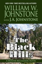 The Black Hills: A Hunter Buchanon Novel