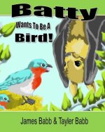 Batty Wants To Be A Bird