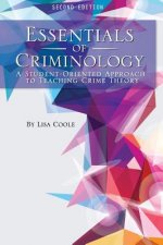 Essentials of Criminology: A Student-Oriented Approach to Teaching Crime Theory