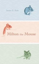Milton the Mouse