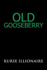 Old Gooseberry