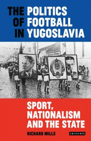 Politics of Football in Yugoslavia