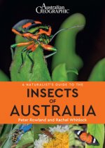 Naturalist's Guide to the Insects of Australia