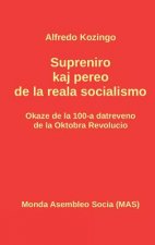 Supreniro kaj pereo de la reala socialismo