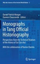 Monographs in Tang Official Historiography