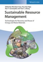 Sustainable Resource Management - Technologies for Recovery and Reuse of Energy and Waste Materials