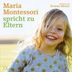 Maria Montessori spricht zu Eltern